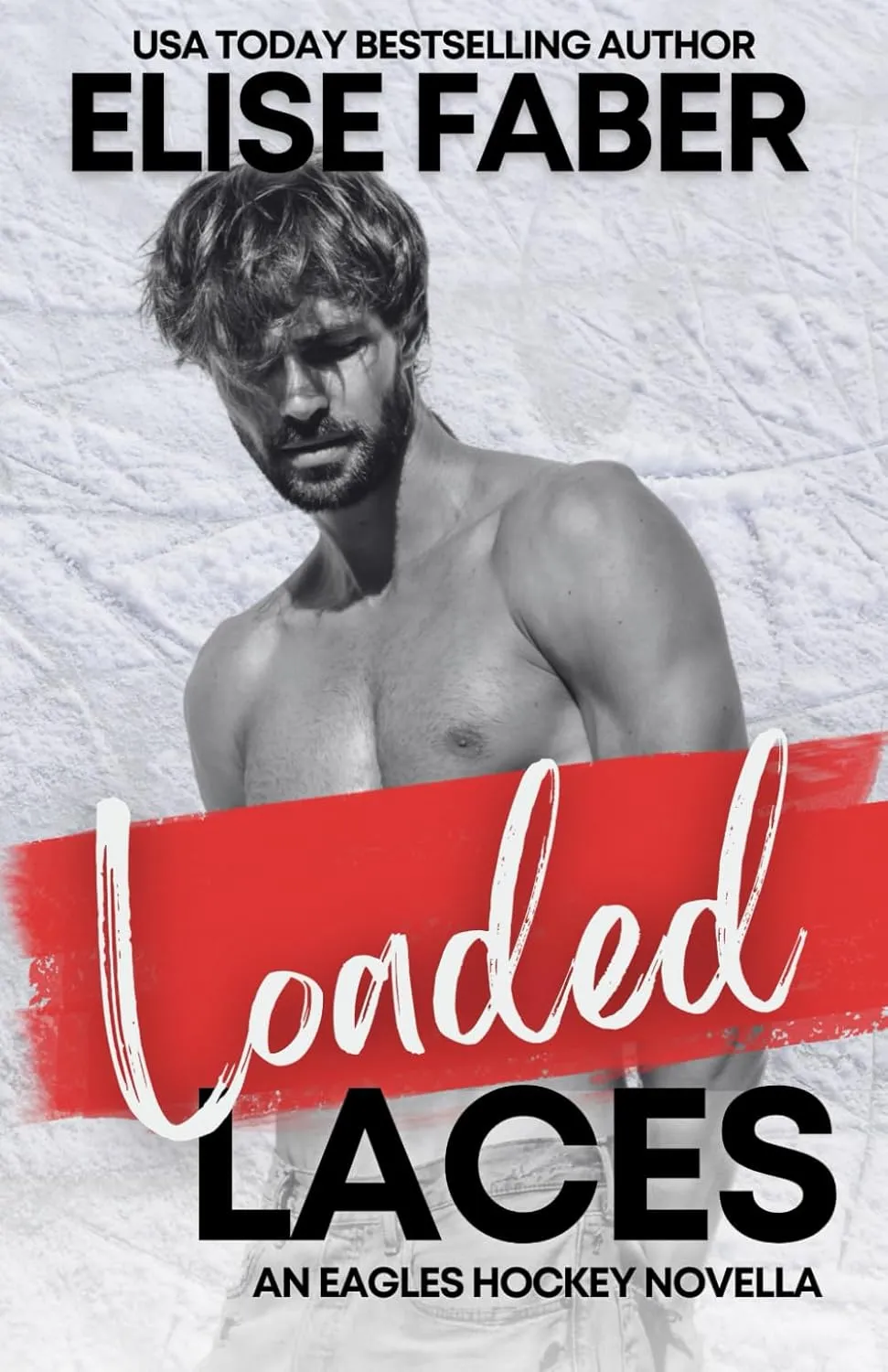 Loaded Laces: An Eagles Hockey Novella Paperback  March 21, 2025